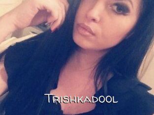 Trishkadool