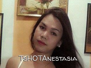TsHOTAnestasia