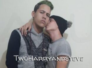 TwoHarryandsteve