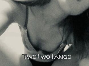 TwoTwoTango