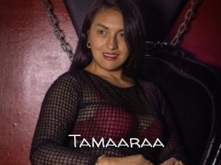 Tamaaraa