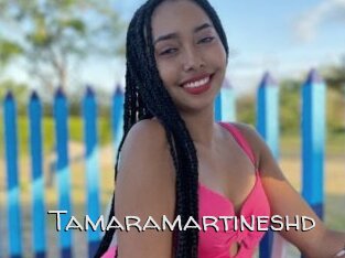 Tamaramartineshd