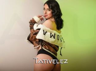 Tativelez