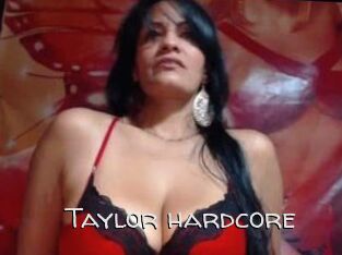 Taylor_hardcore
