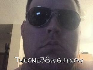 Theone38rightnow