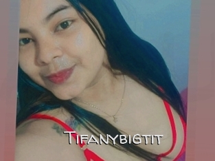 Tifanybigtit