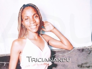 Tricianandu