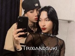 Trixiandsuki