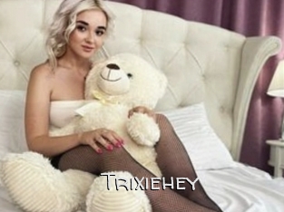 Trixiehey