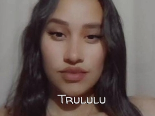 Trululu