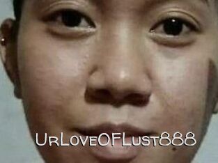 Ur_Love_OF_Lust888