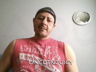 Uncutnjuicy