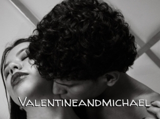 Valentineandmichael