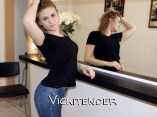 Vickitender