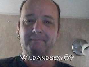 Wildandsexy69