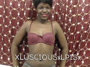 XLUSCIOUSxLPISx