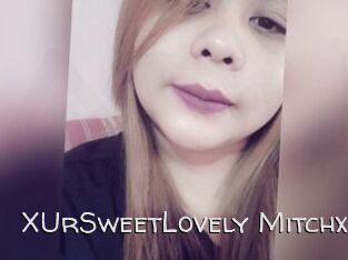 XUrSweetLovely_Mitchx