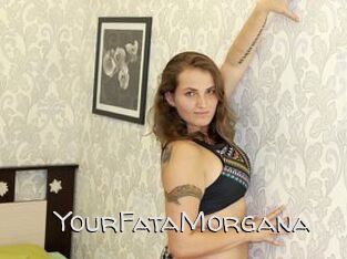 YourFataMorgana