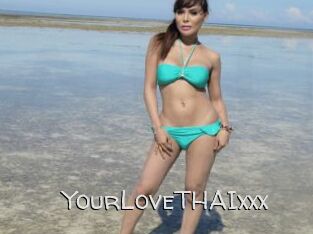 YourLoveTHAIxxx