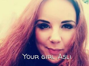 Your_girl_Asli