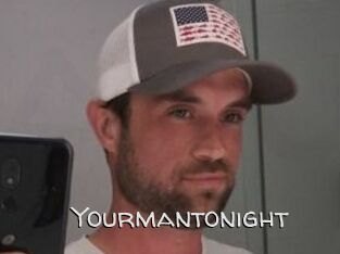 Yourmantonight