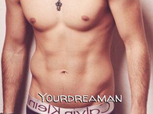 Yourdreaman