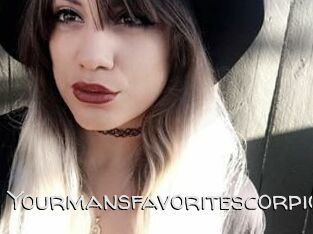 Yourmansfavoritescorpio
