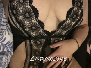 Zaraxlove